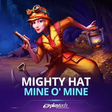 Mighty Hat: Mine O  Mine