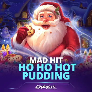Mad Hit Ho Ho Hot Pudding